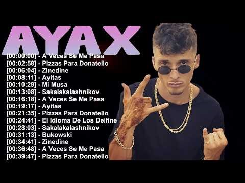 🎧🔥 Ayax playlist completa 2026 ✨ rap español éxitos virales top mundial hoy