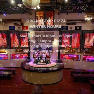 Our winter hours begin the Wednesday before Thanksgiving. Please remember we are not open on Thanksgiving or Christmas Day. | Organ Stop Pizza