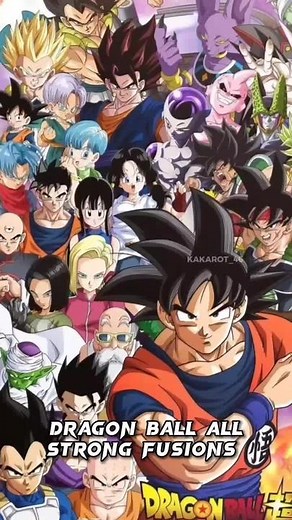 Dragon Ball Strong Fusions Compilation