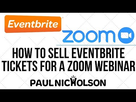 How To Sell Eventbrite Tickets to your Zoom webinar - Full Beginner Tutorial