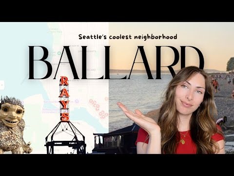 Why Everyone Loves Ballard | Seattle Neighborhood Guide