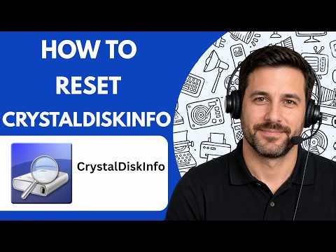 How to Reset CrystalDiskInfo Full Guide 2026