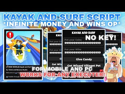 🌊Kayak and Surf Script Pastebin **NO KEY** Give Infinite Money + Wins | Get Halloween OP Pets🐶