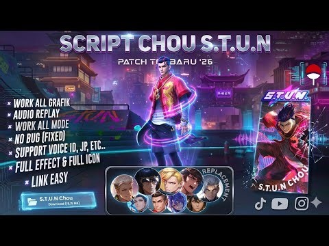 NEW UPDATE!! Script Skin Chou STUN No Password | Full Effect Voice | Patch Terbaru