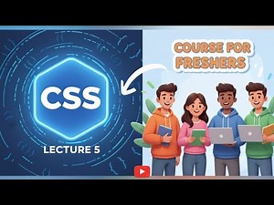 5. Complete Cascading Style Sheets (CSS) Course For Fresher | Learn CSS Fast!