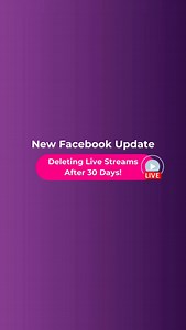  Facebook Livestreams Will Now Be Deleted After 30 Days!  If...