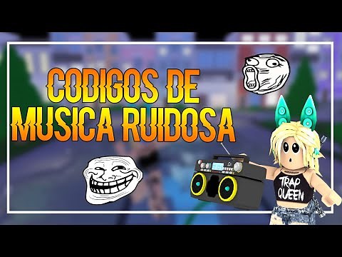🔥 LOS MEJORES ID DE MUSICA RUIDOSA (TROLL) PARA ROBLOX | 2020 🔥