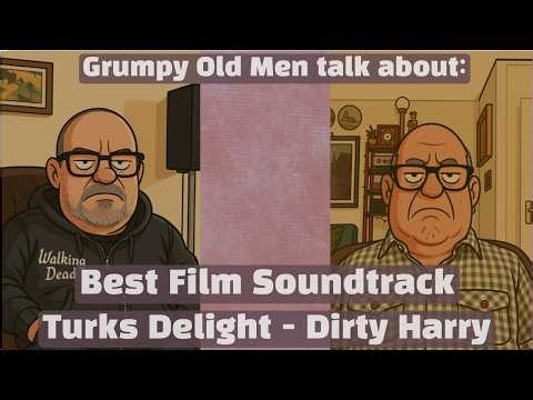 Grumpy Old Men talk about: Best Film Soundtrack