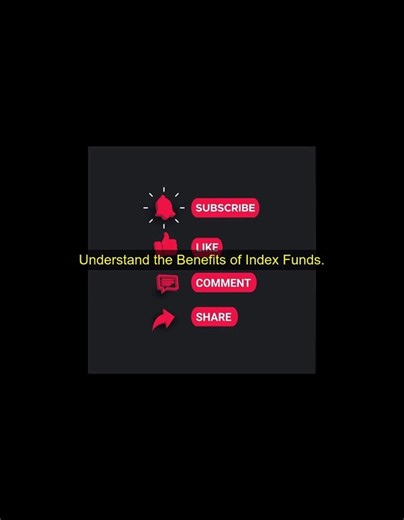 Understand the Benefits of Index Funds