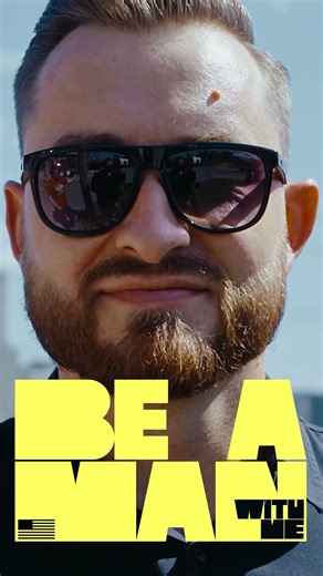 Want to learn how to be a real man? Check out 'Be a Man with Me' on YouTube. ‪@beamanwithme‬
