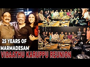 Vidaathu Karuppu Serial Team Reunion - 25 Years Of Marmadesam | Chetan | Devadarshni | Naga Episodes