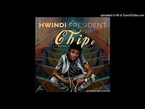 Hwindi President - Chipo | Official Audio | Jan 2020