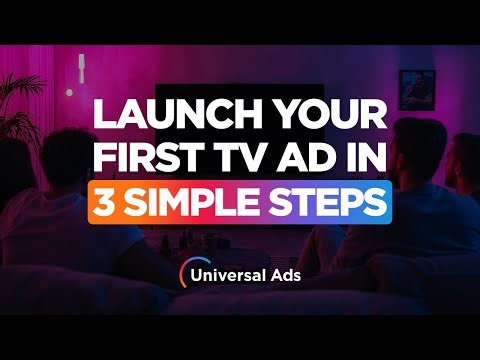 How To Create Your First Universal Ads Campaign | A Step-by-Step Guide