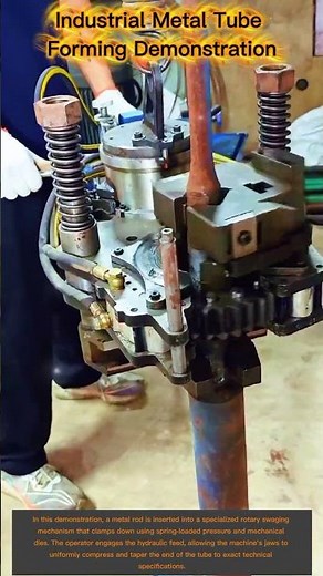 Industrial Metal Tube Swaging Machine DemonstrationProcesHow Industrial MachineTaperThick Metal Tube
