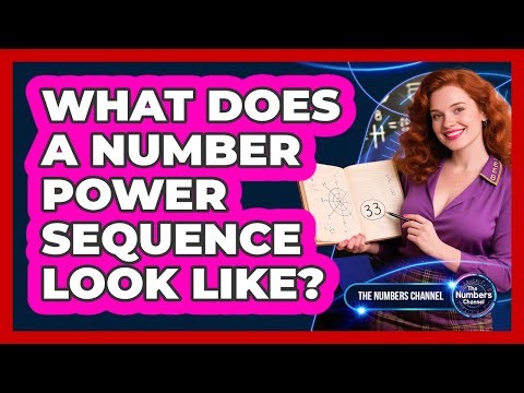 What Does A Number Power Sequence Look Like?