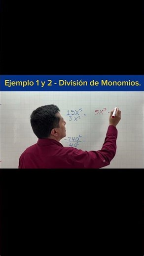 Ejemplos 1 y 2 DIVISIÓN de MONOMIOS