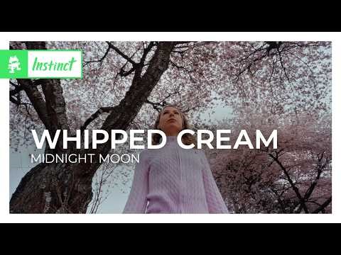 WHIPPED CREAM - midnight moon [House | Monstercat]