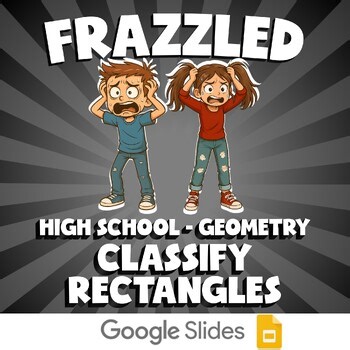 Classify Rectangles FRAZZLED Math Game - No Prep Geometry Review Activity