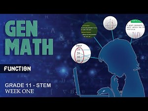 FUNCTIONS | GEN MATH | Grade 11 - STEM Week 1