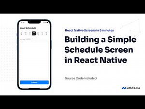 #34 Building a Simple Schedule Screen in React Native