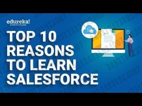 2024.01.13 【edureka!】学习 Salesforce 的 10 大理由 ｜ 为什么 2024 年你应该学习 Salesforce ｜ Edur