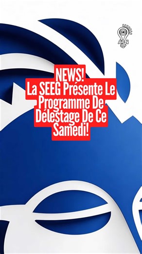 HEAD NEWS au Gabon. La S E E G présente le programme de délestage de ce samedi! #gabontiktok🇬🇦 #acnnews #libreville_gabon🇬🇦 #seeg