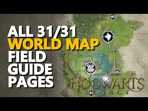 All 31 World Map Field Guide Pages Hogwarts Legacy