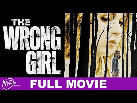 The Wrong Girl | Full Thriller Movie | Jamie Luner, Kirsten Zien | ‪@MyTimeMoviesNow‬