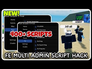 [ FE ] Multi X Admin Troll Script Hack - ROBLOX SCRIPT - Over 400+ Scripts in ONE Gui