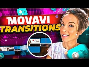How To Use Transitions In Movavi