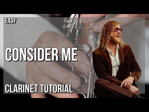 How to play Consider Me by Allen Stone on Clarinet (Tutorial)