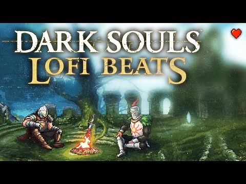 Dark Souls but it's lofi beats