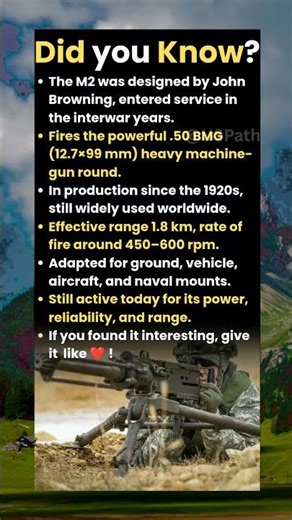Did you know "Browning M2 has been in production since 1920"?