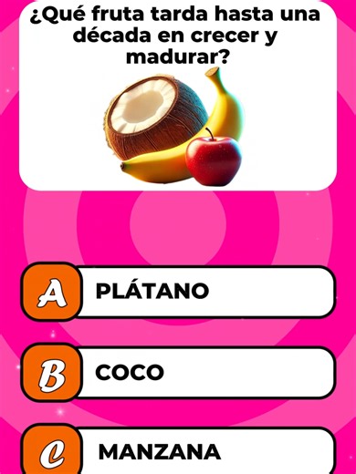 Preguntas de CULTURA GENERAL ¿Qué fruta tarda hasta una década en crecer y madurar? #quiz #trivia #triviador #quiztrivia #quizgo #culturageneral #triviaquiz