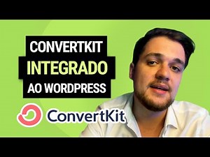 ConvertKit: Como Integrar com WordPress (Simples e Prático)
