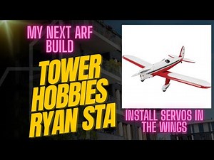 TOWER HOBBIES RYAN STA ARF RC AIRPLANE BUILD WING SERVOS PT1
