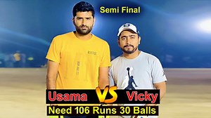 Big Semi Final Usama Ali Sialkot vs Zaheer Kaliya Chota Vicky Need 106 Runs 30 Balls | CHANNU CRICKET