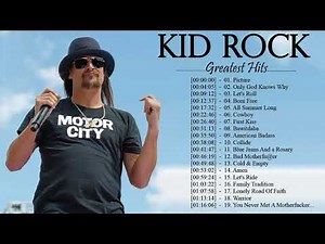 Kid Rock Greatest Hits - Best Of Kid Rock Album Playlist 2021 - Top 30 Best Songs Of Kid Rock Vol.01