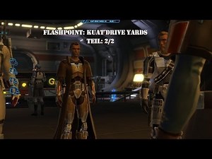 Let's Play SWTOR - Flashpoint: Kuat Drive Yards (NM) [Teil 2/2] [Jedi-Wächter]