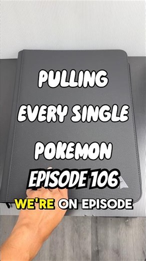 Episode 106 of Pulling Every Single Pokemon