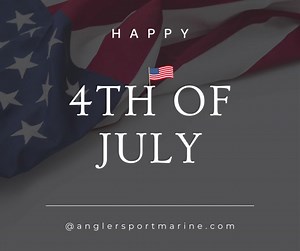 Happy Independence Day from the Angler's Port Marine family! | Angler's Port Marine | Facebook