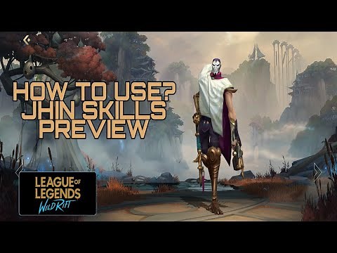 HOW TO USE JHIN ULTIMATE & SKILLS - | League of Legends Wild Rift