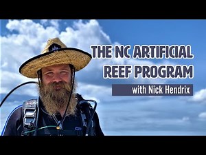 The NC Artificial Reef Program with Nick Hendrix