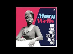 Mary Wells ~ The One Who Really Loves You (1962) [Lyrics]