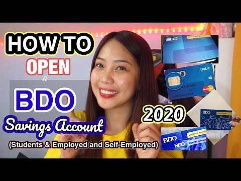 HOW TO OPEN A BDO PESO SAVINGS ACCOUNT 2020 (students, employed and self-employed)