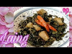 LAING | HOW TO COOK LAING | DRIED TARO LEAVES IN COCONUT MILK