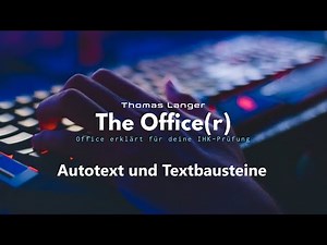 Textbausteine und Autotext