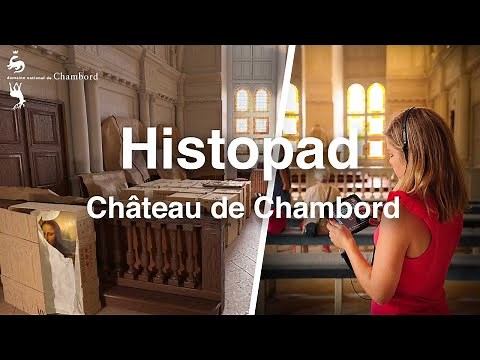 Histopad - Château de Chambord (France -Loire valley)