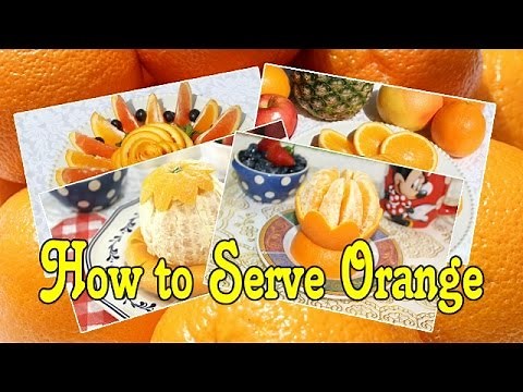 Orange Garnish Ideas. How to Serve Oranges Fancy Way.