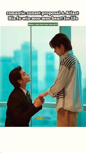 (ep10)Hia fu proposed 💍Moo moo finally said yes👨‍❤️‍👨🤧#bl#blseries#shorts#bossnoeul